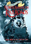 Illustrated History Of North American Railroads