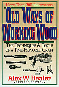 Old Ways Of Working Wood
