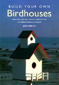 Build Your Own Birdhouses From Simple