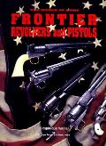 Frontier Pistols & Revolvers