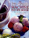 Ice Cream Machine Recipe Book Over 100 H