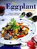 Eggplant Cookbook Classic & Contemporary Rec