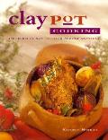 Claypot Cooking The Perfect Way To Cook Almost Anything