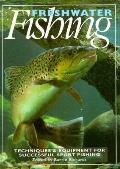 Freshwater Fishing Techniques & Equipmen