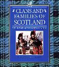 Clans & Families of Scotland The History of the Scottish Tartan
