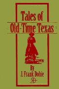 Tales Of Old Time Texas