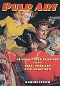 Pulp Art Original Cover Paintings For The Great American Pulp Magazines