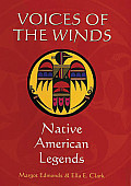 Voices of the Winds Native American Legends