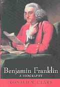 Benjamin Franklin A Biography