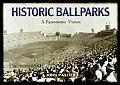 Historic Ball Parks