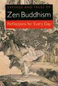 Sayings & Tales of Zen Buddhism Reflections for Every Day