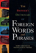 Browsers Dictionary of Foreign Words & Phrases