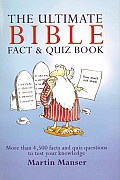 Ultimate Bible Fact & Quiz Book