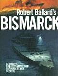 Robert Ballards Bismarck