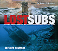 Lost Subs From the Hunley to the Kursk