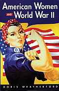 American Women & World War II