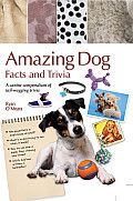 Amazing Dog Facts & Trivia