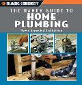 Black & Decker the Handy Guide to Home Plumbing