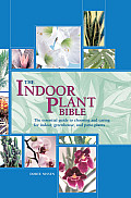 Indoor Plant Bible
