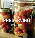 Home Preserving Making the Most of Your Home Produce