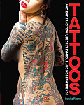 Tattoos Ancient Traditions Secret Symbols & Modern Trends
