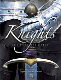 Knights In History & Legend