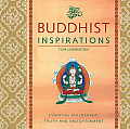 Buddhist Inspirations Essential Philosophy Truth & Enlightenment