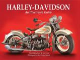 Harley Davidson An Illustrated Guide