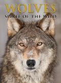 Wolves Spirit of the Wild