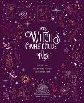 Witchs Complete Guide to Tarot Unlock Your Intuition & Discover the Power of Tarot