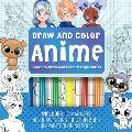 Draw & Color Anime Kit: Learn to Draw and Color Manga Cuties