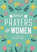 Daily Prayers for Women: A 365-Day Devotional