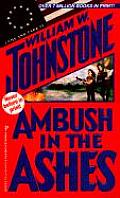 Ambush In The Ashes Ashes 25