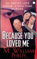 Because You Loved Me