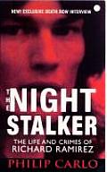 Night Stalker The Life & Crimes of Richard Ramirez