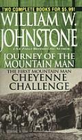 Journey Of The Mountain Man & Cheyenne