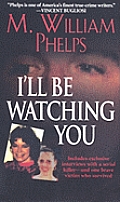 Ill Be Watching You