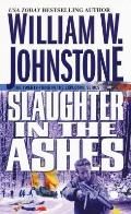 Slaughter In The Ashes