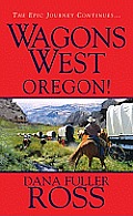 Wagons West Oregon