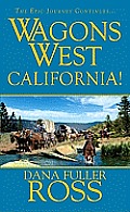 California Wagons West 6
