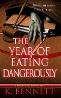 The the Year of Eating Dangerously (Mallory Caine, Zombie at Law) #2