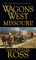 Wagons West Missouri