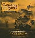 Captain Blood A Colonial Radio Production The Greatest Pirate Adventure of Them All