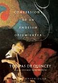 Confessions of an English Opium-Eater Lib/E