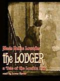 The Lodger Lib/E: A Tale of the London Fog