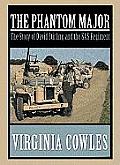The Phantom Major Lib/E: The Story of David Stirling and His Desert Command