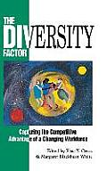 The Diversity Factor: Capturing the Competitive Advantage of a Changing Workforce