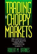Trading In Choppy Markets Breakthrough T