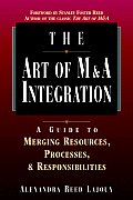 Art Of M&a Integration A Guide To Merging Reso
