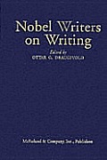 Nobel Writers On Writing